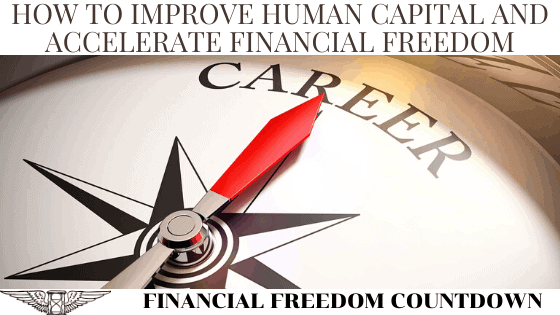 How To Improve Human Capital And Accelerate Financial Freedom