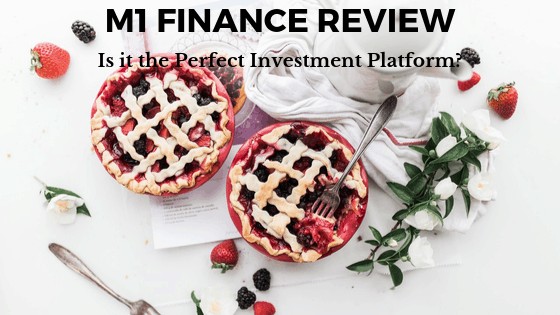 M1 Finance review - Perfect investment platform