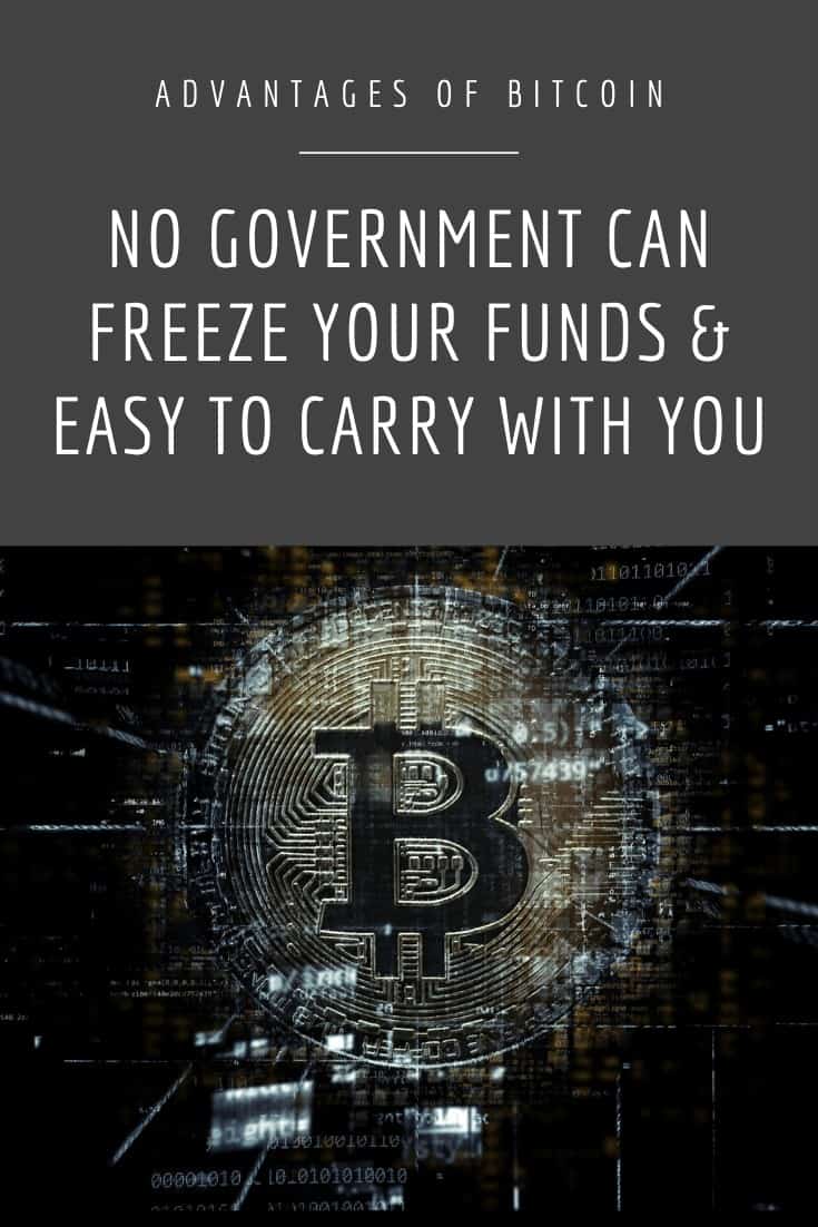 The advantage of Bitcoin over any other asset class is that no government or entity can freeze your funds or accounts. You don’t have to physically carry it with you; which makes it easy to cross borders or travel without drawing attention to yourself.