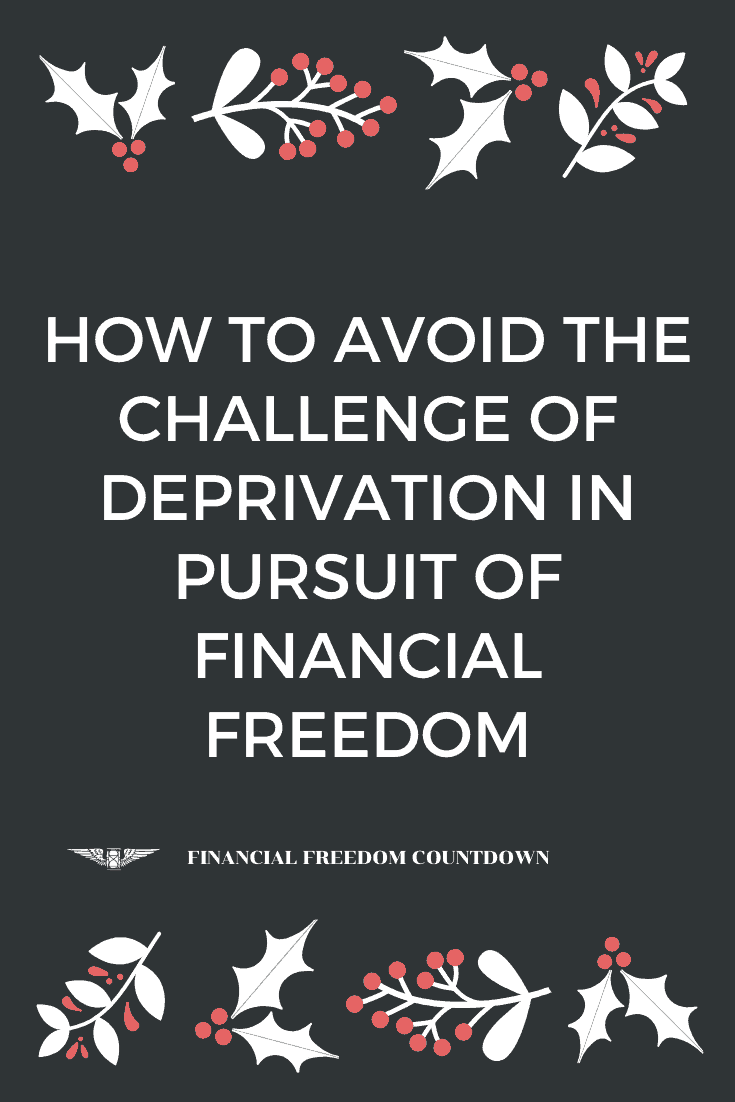 How to Avoid the Challenge of Deprivation in Pursuit of Financial Freedom PN