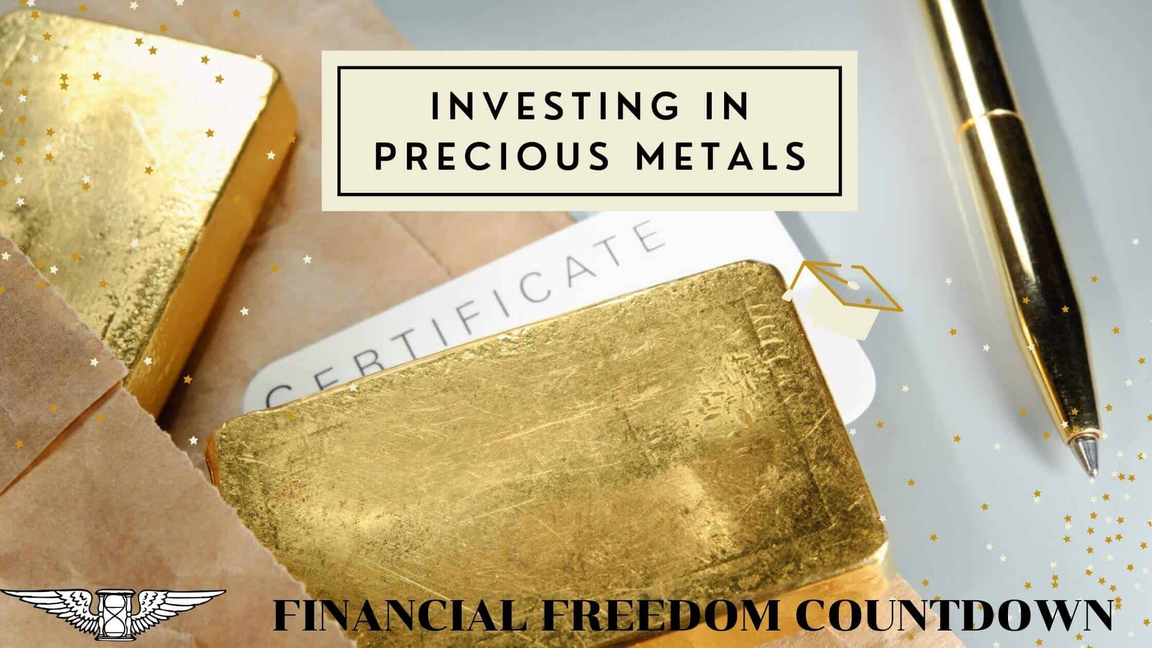 Investing in Precious Metals