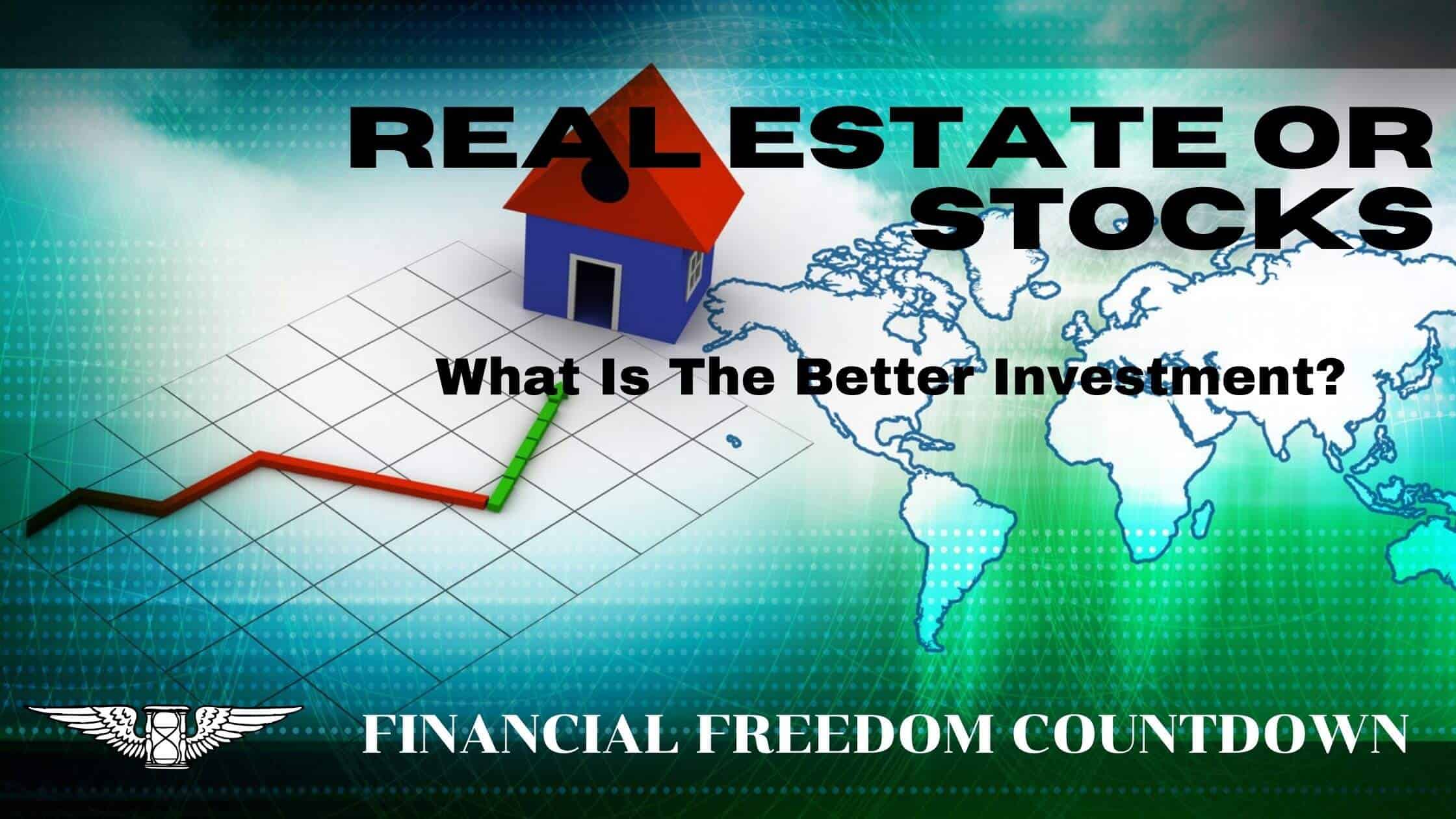 Stocks Vs. Real Estate What Is The Better Investment? Financial