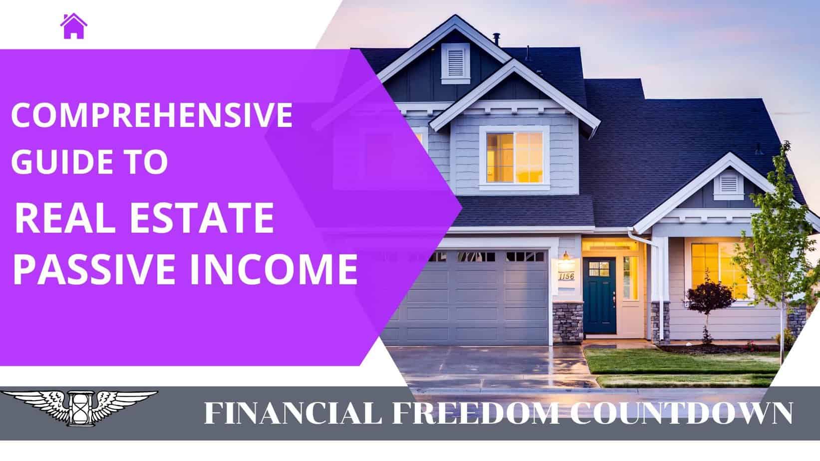Real Estate Passive Income Guide