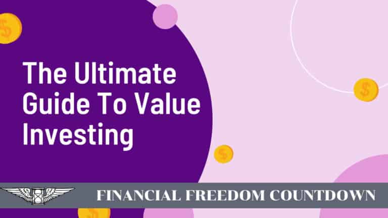 The Ultimate Guide To Value Investing: Everything You Need To Know About This Investment Strategy