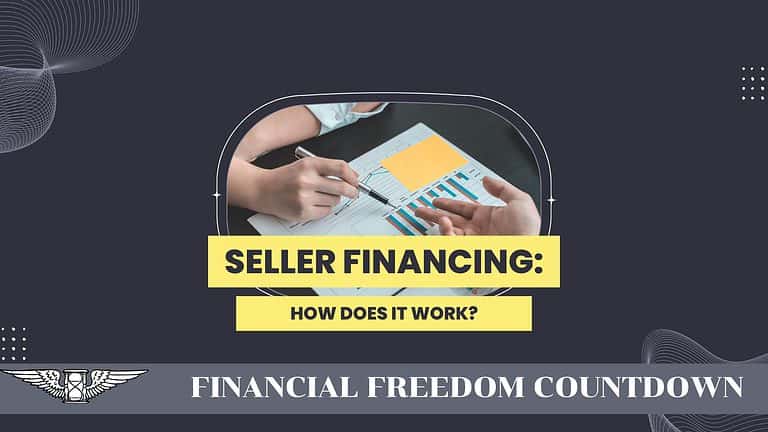 Seller Financing: What Is It and How Does It Work?