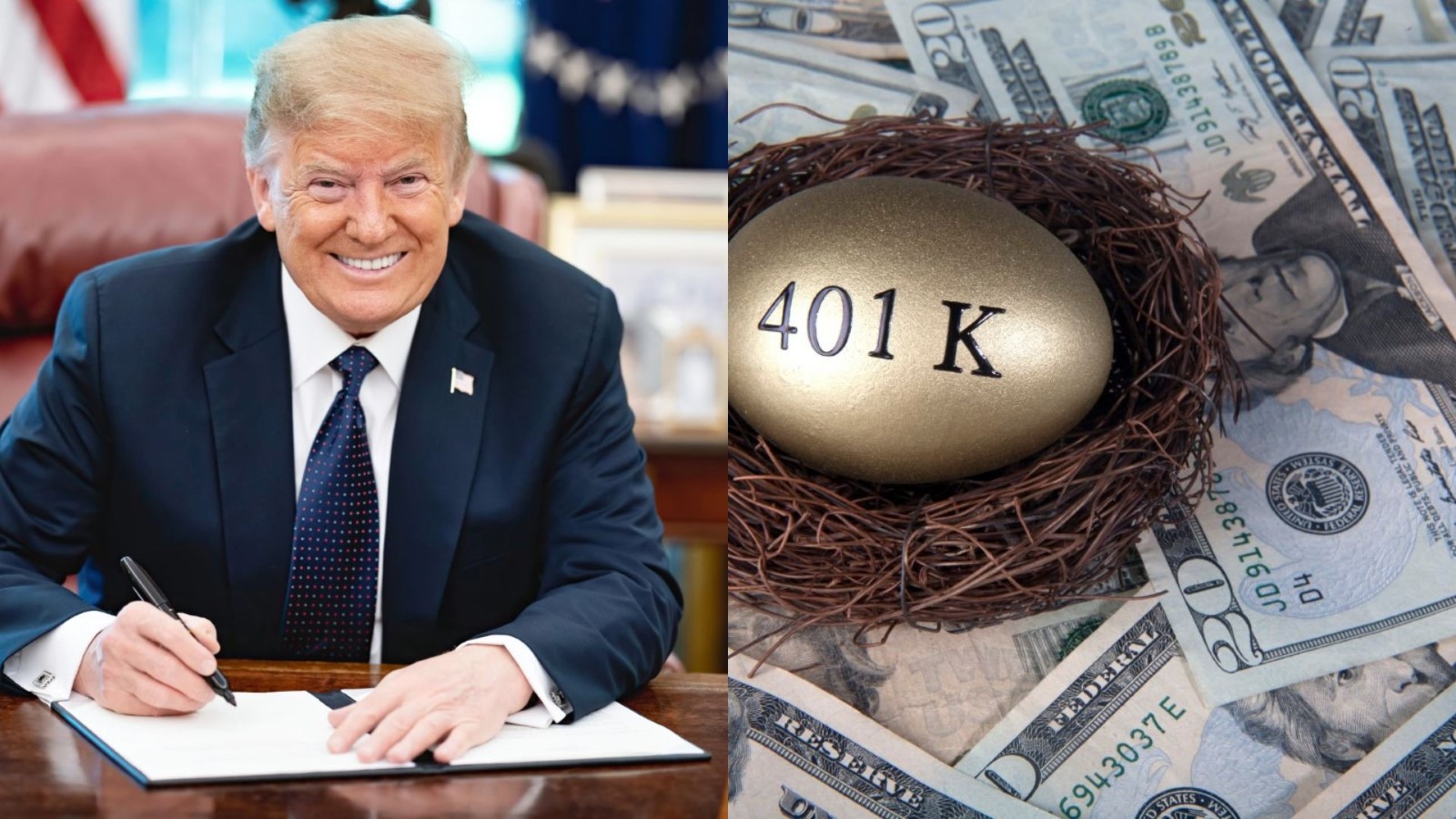 President Trump signs an official document and 401(k)
