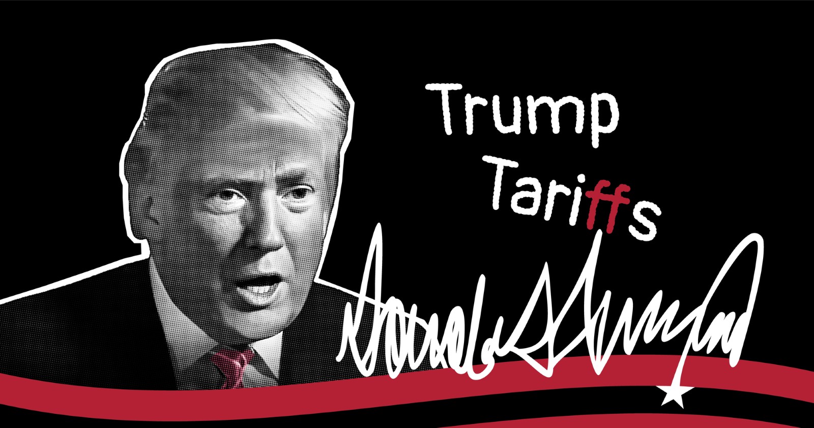 Donald Trump's portrait, signature and Trump Tariffs text